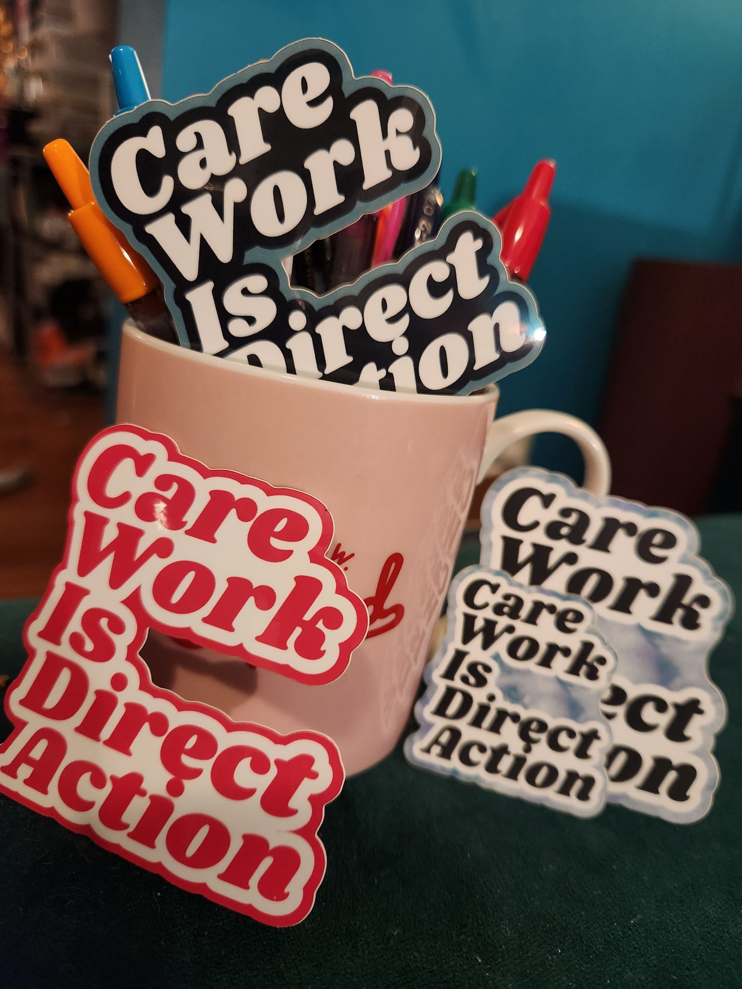 Care Work Is Direct Action : Blue & Blue