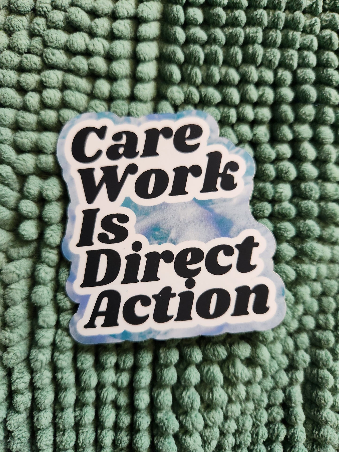 Care Work Is Direct Action : Ocean