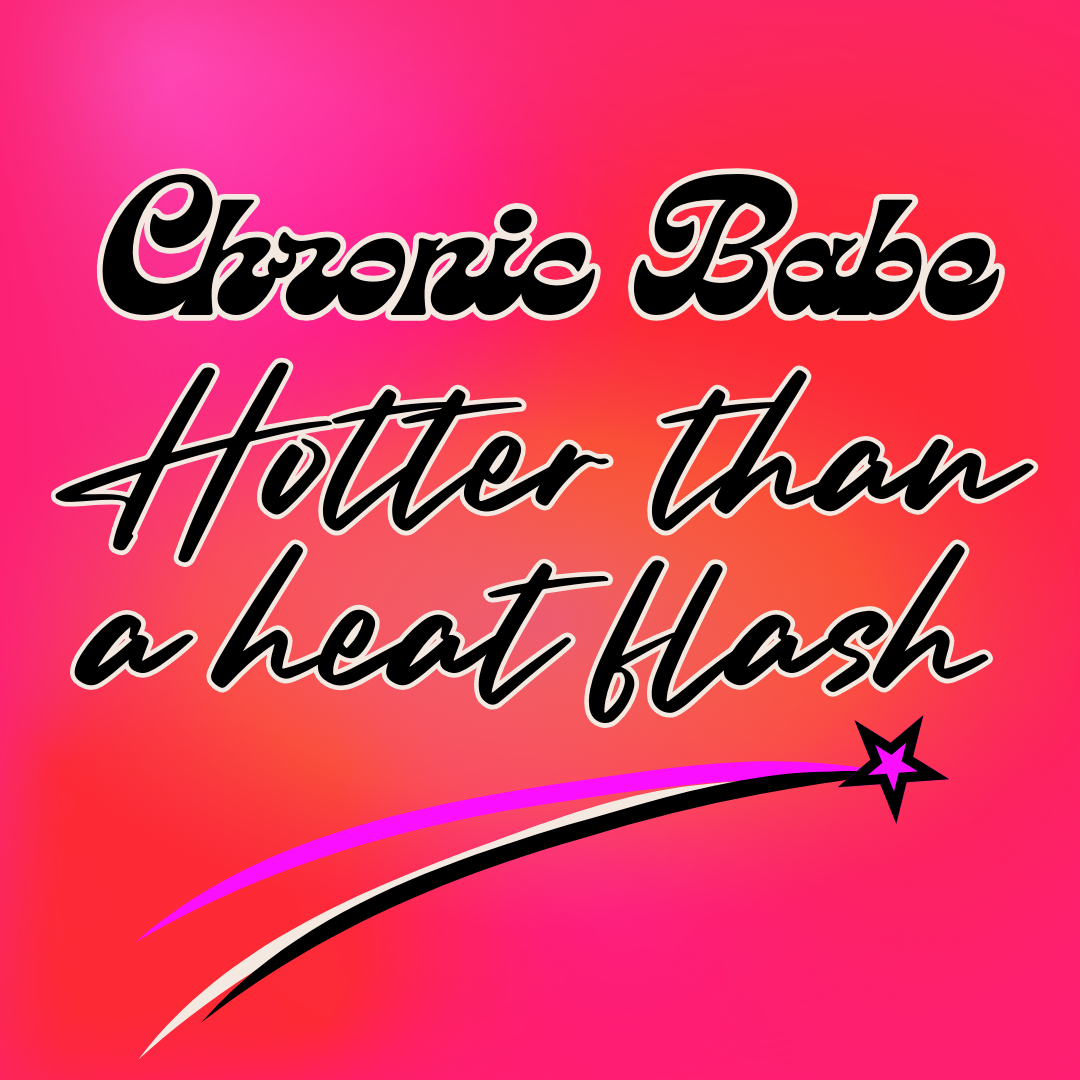 Chronic Babe: Hot Pink